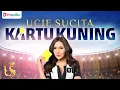 Download Lagu Ucie Sucita - Kartu Kuning (Official Music Video)