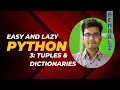 4 Python Tuples Dictionaries Explained in 20 minutes Bangla Python Tutorial for Lazy Student