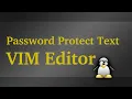 Password Protect Text Files With VIM Editor