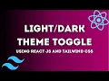 React Tailwind CSS Theme Toggle Light Dark Mode Made Easy