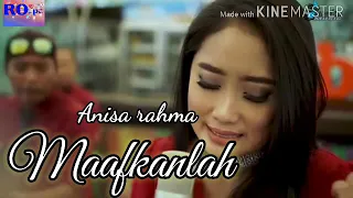 Anisa Rahma =maafkanlah (cover lirik)