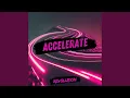 Accelerate