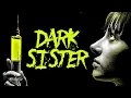 Lagu Dark Sister | Full Horror Movie