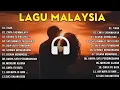 LAGU MALAYSIA PENGANTAR TIDUR - LAGU MALAYSIA LAMA TERPOPULER - TANPA IKLAN 2025