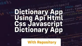 Dictionary app using api html css javascript dictionary app