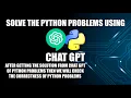 How to Solve Python Problems in Chat GPT