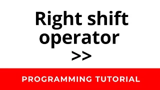Bitwise Right Shift Operator in C - Bit Manipulation Tutorial