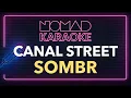 Sombr - Canal Street (Karaoke)