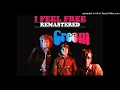 Cream - I Feel Free (2020 Remastered Stereo Mix)