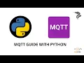 MQTT GUIDE WITH PYTHON