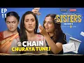 Lagu Sisters Season 2 | EP11 - Chain Of Events | Ft. Ahsaas Channa \u0026 Namita Dubey