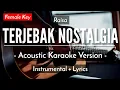 Download Lagu Terjebak Nostalgia (Karaoke Akustik) - Raisa (Female Key | HQ Audio)