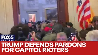 Trump defends pardons for Capitol rioters