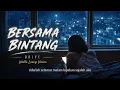 BERSAMA BINTANG - DRIVE ( Waktu Luang Version )