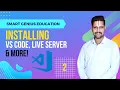 HTML Tutorial Installing VS Code Live Server Web Development Tutorials