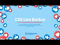CSS Like Button Top 20 Favorite Button Examples