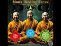 Healing Vibrations of the Sacred Monks