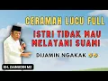 🔴ISTRI MENOLAK AJAKAN SUAMI😅CERAMAH ZAINUDIN MZ LUCU FULL