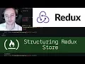 Structuring Redux Store P4D2 - Live Coding with Jesse