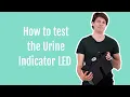 How to test the Urine Indicator Light