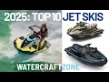2025 Top 10 Jet Skis For First-Timers Or Anyone New To The Sport