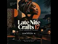 Late Nite Crafts 17 (Tech According to Deep) Deep Interpretations Mixed by Dominique M 