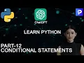 If Else Conditional Statements in Python ChatGPTI Python Full Course Pt-12 Programming Hub
