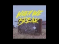 Total Giovanni - When We Break (Official Audio)