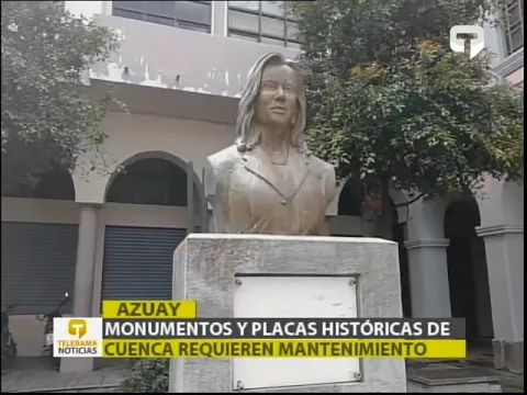 Monumentos y placas históricas de Cuenca requieren mantenimiento