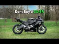 Why Im Selling My Kawasaki ZX6r Don t make this mistake