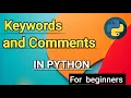 Keywords Comments in Python Python Tutorial In Hindi With Notes Beginner to Advanced Level