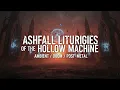 Lagu Ashfall Liturgies of the Hollow Machine 🪐 Ambient Metal / Instrumental Doom Metal / Post-Metal