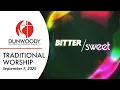Download Lagu 09.07.25 | Bitter Sweet | Traditional Worship