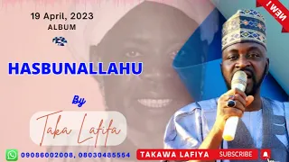 taka lafiya hasbunallahu