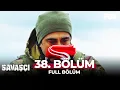 Download Lagu Savaşçı 38. Bölüm