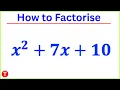 How to Factorise x 2 7x 10 Factor x2 7x 10