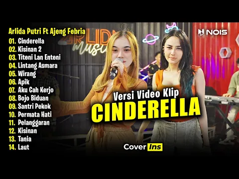 Download MP3 Arlida Putri Feat Ajeng Febria - Cinderella | Full Album Terbaru 2024 (Video Klip)