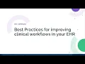 Best practices for improving clinical workflows in your EHR Webinar