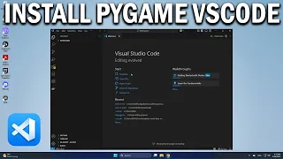 How To Install and Setup PyGame with Visual Studio Code - Easy Fix