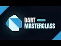Dart Masterclass Beginner to Pro in One