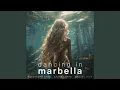 Lagu Dancing in Marbella