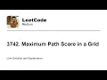 3742 Maximum Path Score in a Grid Leetcode Medium