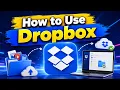 How to Use Dropbox Like a Pro Complete Dropbox Tutorial for Beginners