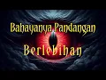 Download Lagu BAHAYANYA PANDANGAN BERLEBIHAN