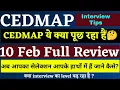 CEDMAP Interview Review Now selection will be like this CEDMAP Interview Guidance CEDMAP In