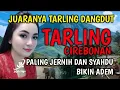 SUARA MERDU | BASS EMPUK BANGET | TARLING DANGDUT PALING JERNIH DAN SYAHDU BIKIN ADEM