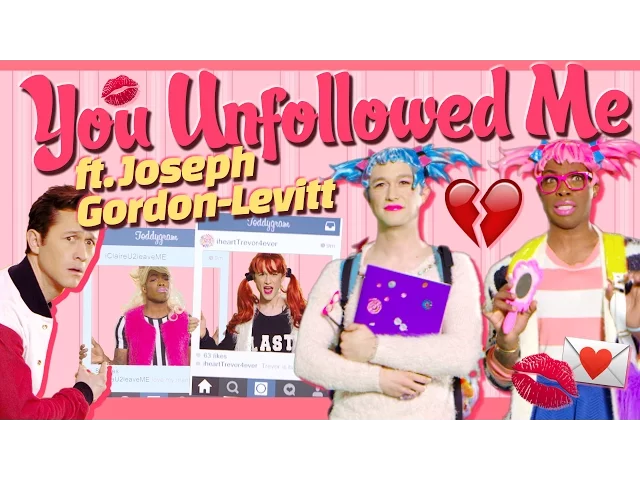 You Unfollowed Me ft. Joseph Gordon-Levitt (#TodrickMTV)