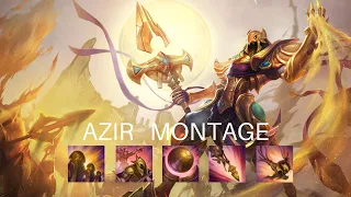 Azir Montage #1 League of Legends Best Azir Plays 2020
