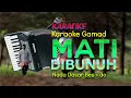Download Lagu Mati Dibunuh -  Nada Bes  - Karaoke Gamad   - Original Langgam @singogurun
