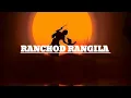 ranchod rangila song with lyrics #song